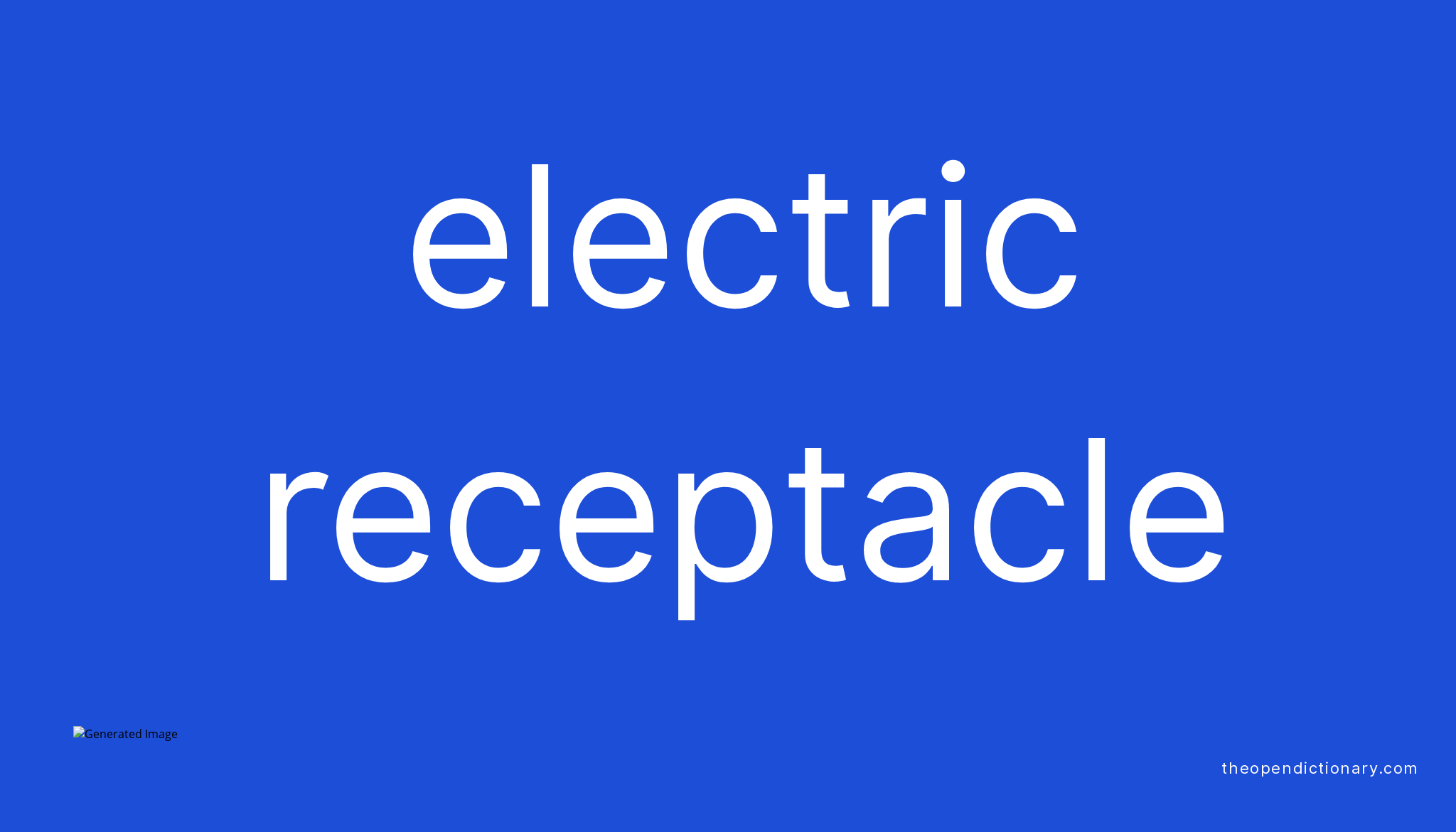 Electric receptacle Meaning of Electric receptacle Definition of